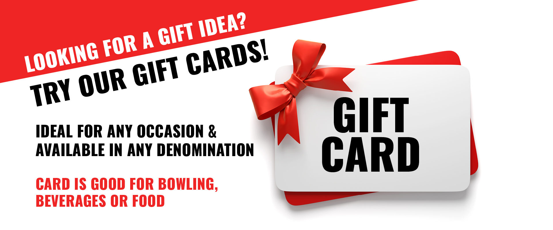 TRY OUR GIFT CARD